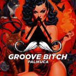 Artwork für "Groove Bitch"