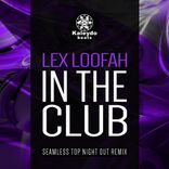Artwork for "In The Club (Seamless Top Night Out Remix)"
