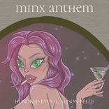 Artwork for "Minx Anthem"