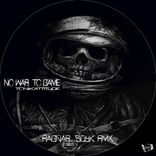 Artwork for "No War To Game"