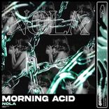 Morning Acid