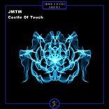 Artwork for "Castle Of Touch"
