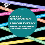 Artwork voor "Oh My Sharonna / I Should Stay"