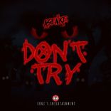 Artwork for "Don't Try"