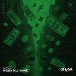 Artwork for "Money (All I Want)"