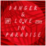 Portada para "Danger & Love in Paradise"
