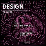 Artwork for "Two Type Trip"