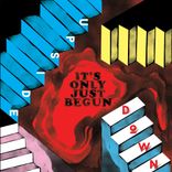Artwork for "It's Only Just Begun"