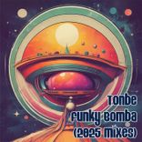 Artwork for "Funky Bomba (2025 Mixes)"