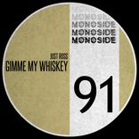 Artwork for "Gimme My Whiskey"