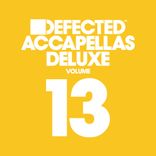 Artwork voor "Defected Accapellas Deluxe Vol. 13"
