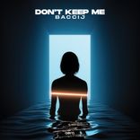 Artwork for "Don't Keep Me"