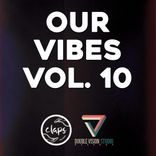 Artwork for "Our Vibes, Vol. 10"