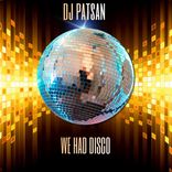 Portada para "We Had Disco"