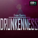 Artwork for "Drunkenness"