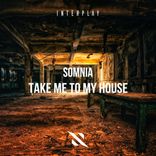 Artwork for "Take Me To My House"