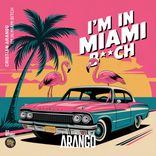 Portada para "I'm In Miami Bitch"