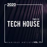Artwork for "This Is Tech House, Vol. 11"