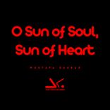Artwork for "O Sun of Soul Sun of Heart"