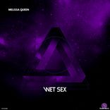 Artwork for "Wet Sex"