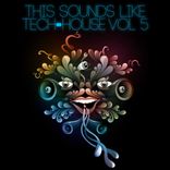 Portada para "This Sounds Like Tech-House, Vol. 5"