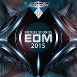 Portada para "Future Sounds. EDM 2015"