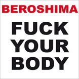 Portada para "Fuck Your Body"