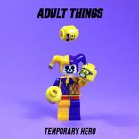 Artwork for "Adult Things"