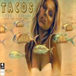 Artwork voor "Tacos (feat. J Montez, Harv Hustle & Stina)"