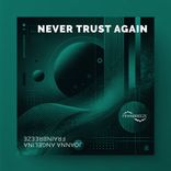 Portada para "Never Trust Again"