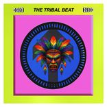 Artwork für "THE TRIBAL BEAT"