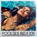 Portada para "Poolside Ibiza 2015"