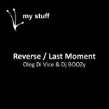 Artwork for "Reverse / Last Moment"