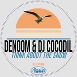 Think About the Snow