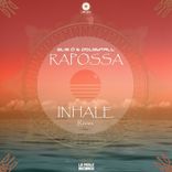 Inhale (Rapossa Remix)