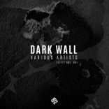 Artwork for "Dark Wall, Vol. 001"