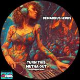 Artwork für "Turn This Mutha Out"