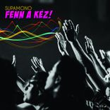 Artwork for "Fenn A Kéz!"
