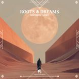 Roots & Dreams