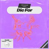 Artwork for "Die For"