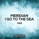 Artwork for "Meridian / I Go To The Sea"
