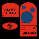 Artwork voor "Blow a Bag"
