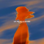 Let You Go (Otra Vez)