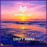 Portada para "Drift Away - Shields (The Remixes)"