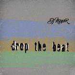 Artwork for "Drop The Beat"