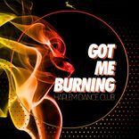 Artwork for "Got Me Burning"