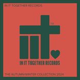 Artwork für "In It Together Records - The Autumn / Winter Collection 2024"
