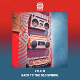 Artwork for "Back To The Old School"