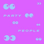Artwork for "Party People"