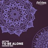 Artwork for "To Be Alone (Veedrew Remix)"